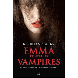 Emma Contre Les Vampires - Une Relation Faite De Vœux Ou De Pieux ?