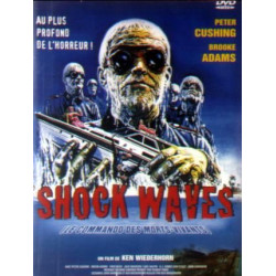 Shock Waves, Le Commando des morts-vivants - Ken Wiederhorn
