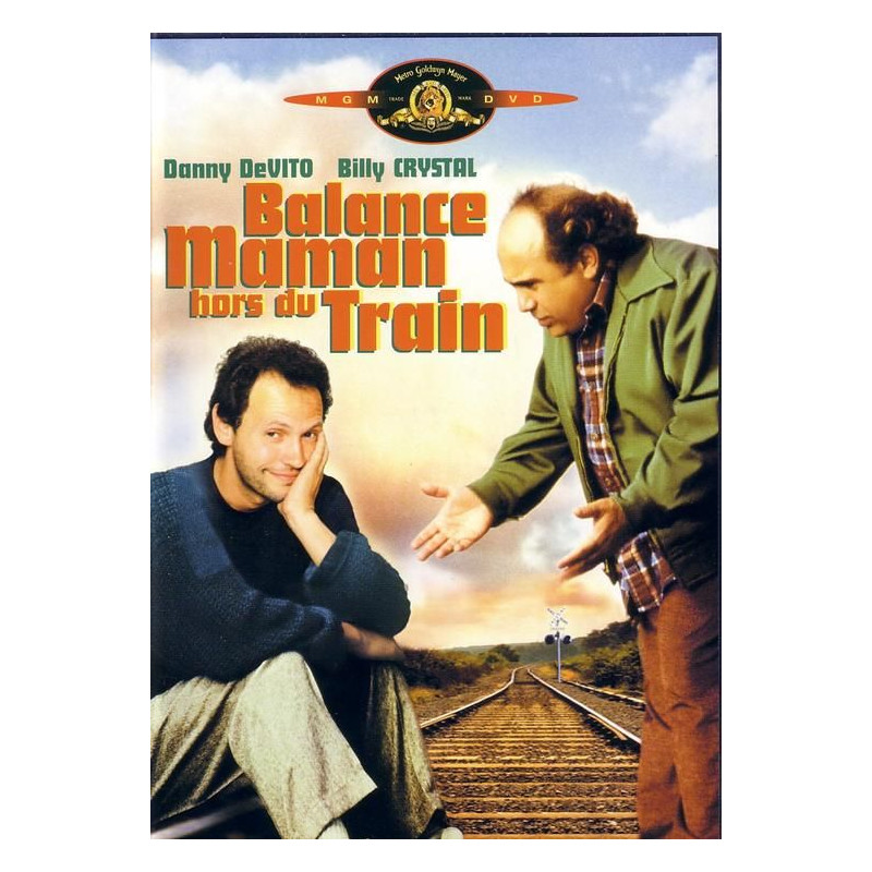 Balance maman hors du train - Danny DeVito